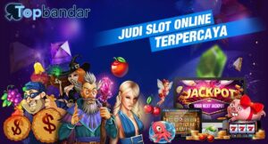 Permainan Game Slot Topbandar